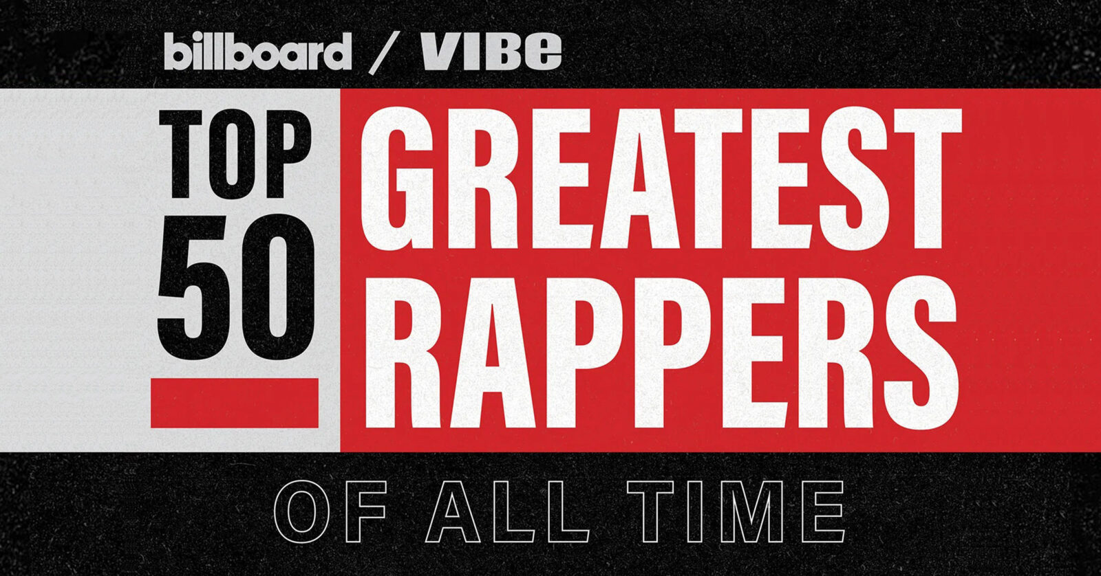 50 Greatest Rappers of All Time - Billboard Philippines